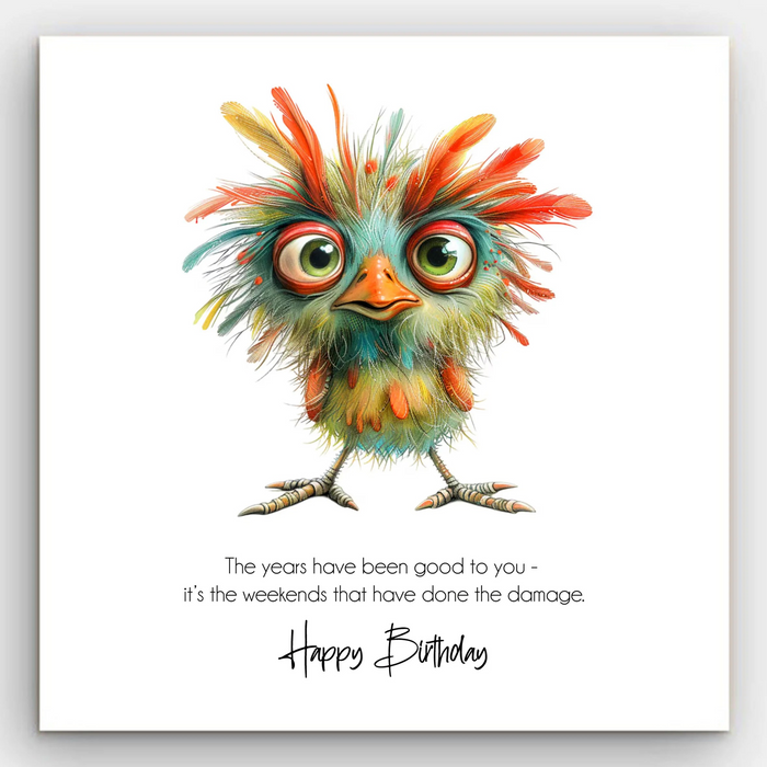 Happy Birthday - Weekends Card