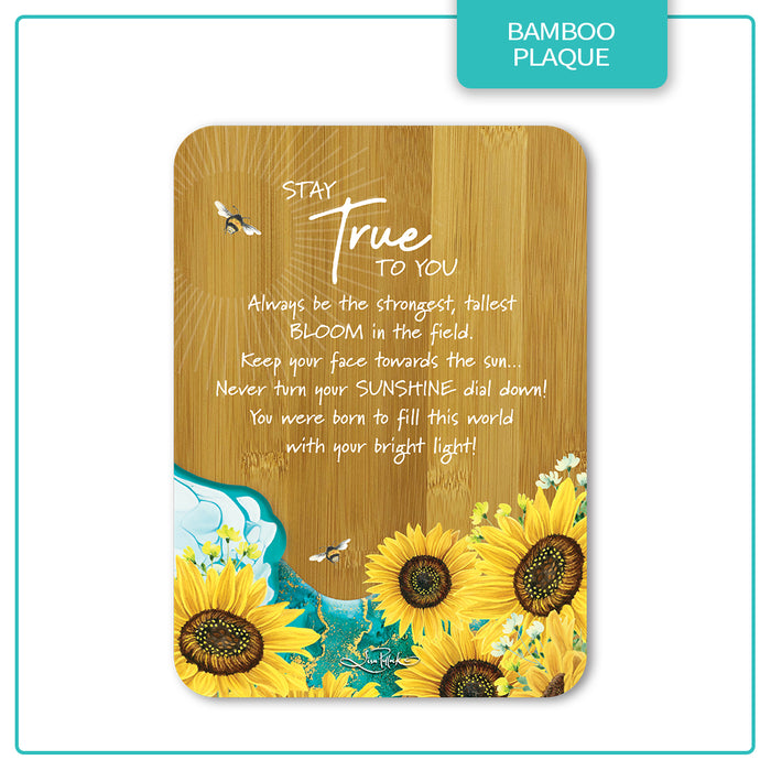 Bamboo Plaque - Bee Sunny STAY TRUE