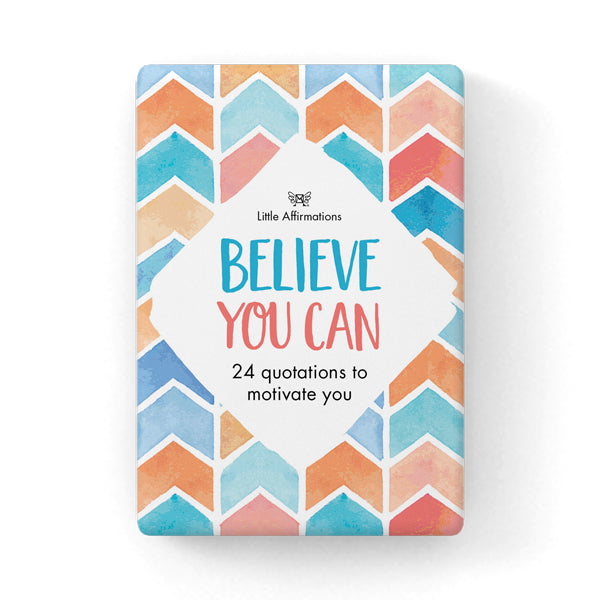 Believe You Can - 24 Inspirational Affirmation Cards