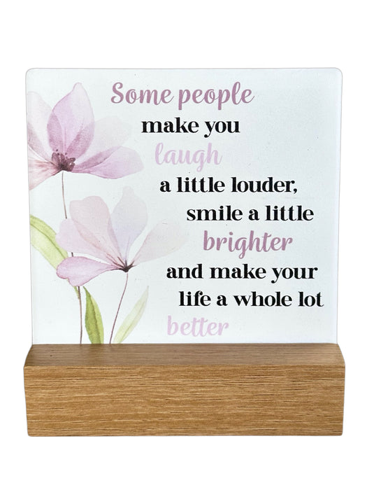 Fleur Series Plaque - Some People