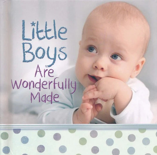 Little Boys Are Wonderfully Made