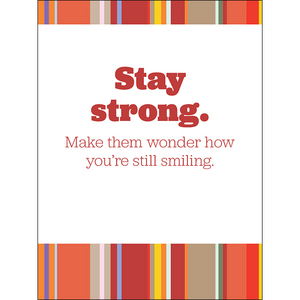 Strength - 24 Potent Reminders For Personal Power